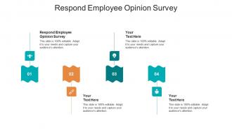 Respond employee opinion survey ppt powerpoint presentation styles templates cpb