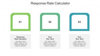Response rate calculator ppt powerpoint presentation images cpb