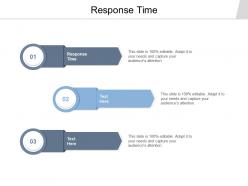 Response time ppt powerpoint presentation ideas shapes cpb