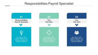 Responsibilities payroll specialist ppt powerpoint presentation show good cpb