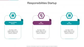 Responsibilities Startup In Powerpoint And Google Slides Cpb