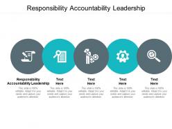 Responsibility accountability leadership ppt powerpoint presentation show ideas cpb
