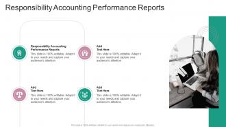 Responsibility Accounting Performance Reports In Powerpoint And Google Slides Cpb