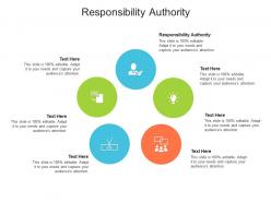 Responsibility authority ppt powerpoint presentation professional picture cpb