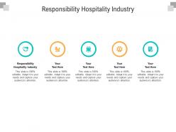 Responsibility hospitality industry ppt powerpoint presentation styles example cpb