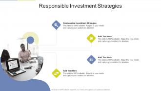 Responsible Investment Strategies In Powerpoint And Google Slides Cpb