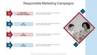 Responsible Marketing Campaigns In Powerpoint And Google Slides Cpb