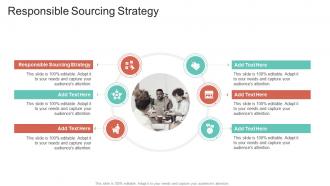 Responsible Sourcing Strategy In Powerpoint And Google Slides Cpb
