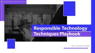 Responsible Technology Techniques Playbook Powerpoint Presentation Slides