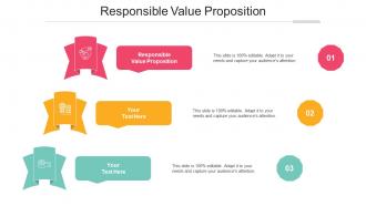 Responsible value proposition ppt powerpoint presentation inspiration design templates cpb