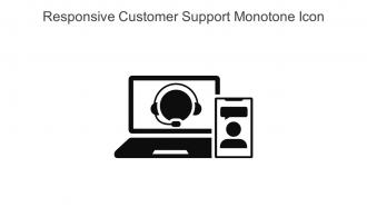 Responsive Customer Support Monotone Icon In Powerpoint Pptx Png And Editable Eps Format