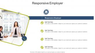 Responsive Employer In Powerpoint And Google Slides Cpb