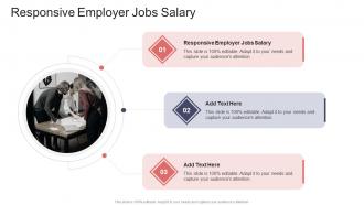 Responsive Employer Jobs Salary In Powerpoint And Google Slides Cpb