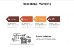 Responsive marketing ppt powerpoint presentation model format cpb