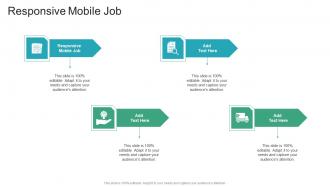 Responsive Mobile Job In Powerpoint And Google Slides Cpb