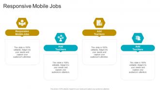 Responsive Mobile Jobs In Powerpoint And Google Slides Cpb