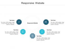 Responsive website ppt powerpoint presentation infographic template backgrounds cpb
