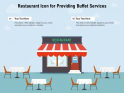 Restaurant icon for providing buffet services