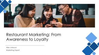 Restaurant Marketing From Awareness To Loyalty PPT Designs AT