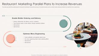 Restaurant Marketing Parallel Plans To Increase Revenues