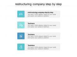 Restructuring company step by step ppt powerpoint presentation professional graphics template cpb