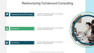 Restructuring Turnaround Consulting In Powerpoint And Google Slides Cpb