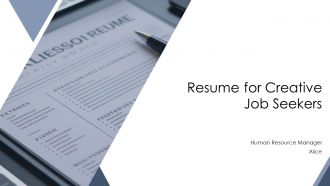 Resume For Creative Job Seekers PPT Designs AT