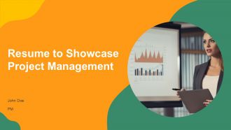 Resume To Showcase Project Management PPT PowerPoint AT Resume To Showcase Project Management PPT PowerPoint AT