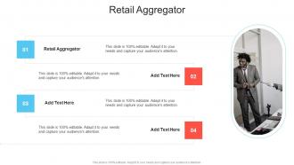 Retail Aggregator In Powerpoint And Google Slides Cpb