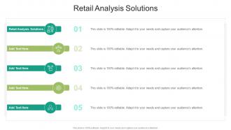 Retail Analysis Solutions In Powerpoint And Google Slides Cpb