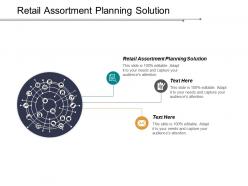 Retail assortment planning solution ppt powerpoint presentation portfolio designs cpb