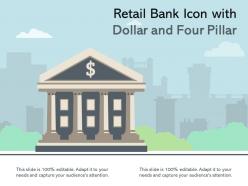Retail bank icon with dollar and four pillar