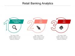Retail banking analytics ppt powerpoint presentation file demonstration cpb