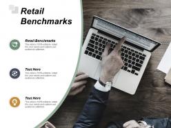 Retail benchmarks ppt powerpoint presentation file graphics pictures cpb