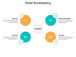 Retail bookkeeping ppt powerpoint presentation infographics design ideas cpb
