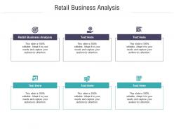Retail business analysis ppt powerpoint presentation ideas mockup cpb