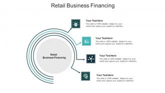 Retail business financing ppt powerpoint presentation summary slide download cpb