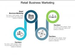 Retail business marketing ppt powerpoint presentation infographic template show cpb