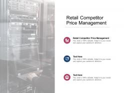 Retail competitor price management ppt powerpoint presentation ideas sample cpb