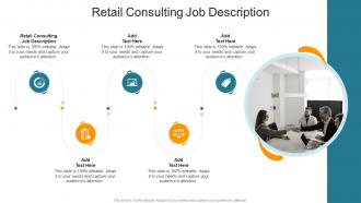 Retail Consulting Job Description In Powerpoint And Google Slides Cpb