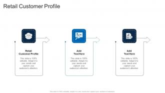 Retail Customer Profile In Powerpoint And Google Slides Cpb