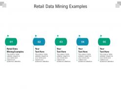 Retail data mining examples ppt powerpoint presentation icon information cpb