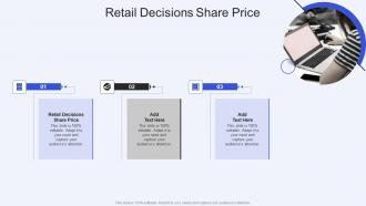 Retail Decisions Share Price In Powerpoint And Google Slides Cpb