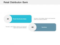 Retail distribution bank ppt powerpoint presentation portfolio deck cpb