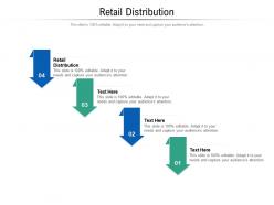 Retail distribution ppt powerpoint presentation slides icon cpb