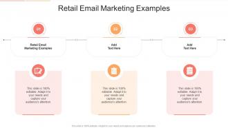 Retail Email Marketing Examples In Powerpoint And Google Slides Cpb