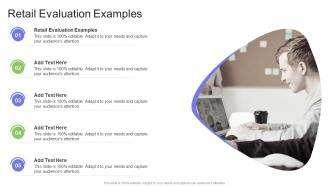 Retail Evaluation Examples In Powerpoint And Google Slides Cpb