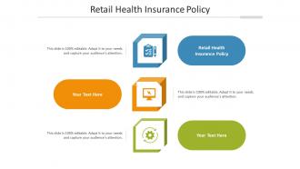 Retail Health Insurance Policy Ppt Powerpoint Presentation Gallery Good Cpb