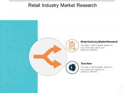 Retail industry market research ppt powerpoint presentation inspiration graphics cpb