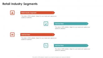Retail Industry Segments In Powerpoint And Google Slides Cpb